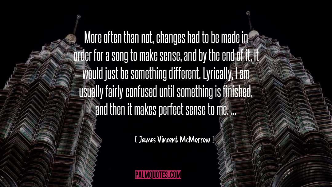 Perfect Sentences quotes by James Vincent McMorrow