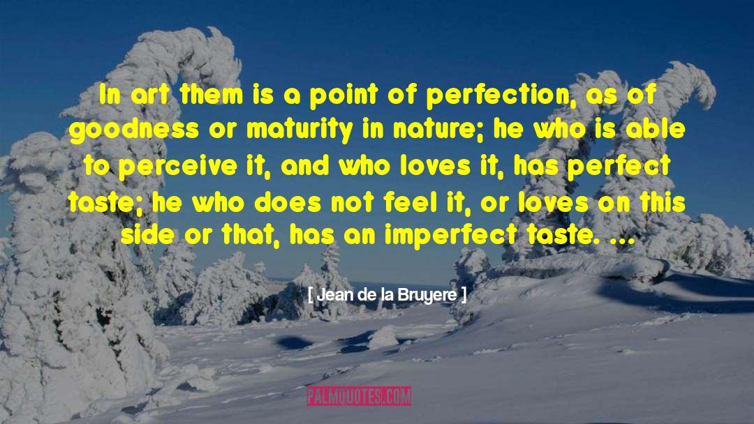 Perfect Sentences quotes by Jean De La Bruyere