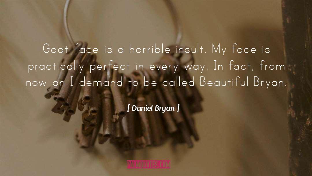 Perfect Summer quotes by Daniel Bryan