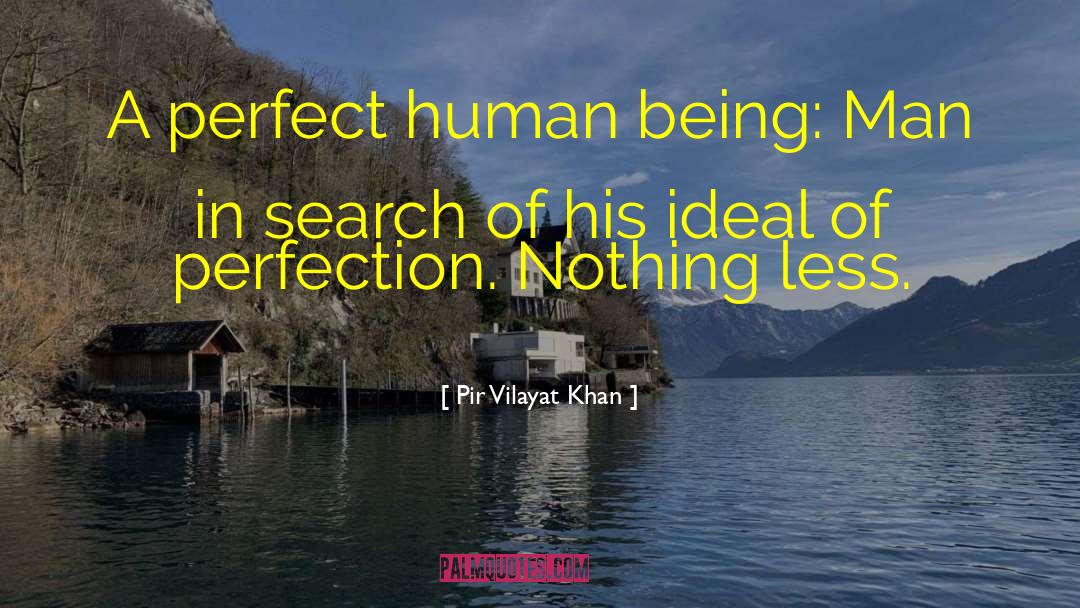 Perfect Teacher quotes by Pir Vilayat Khan