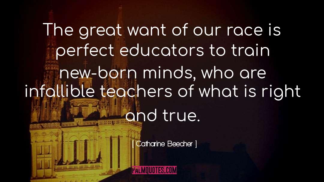 Perfect Teacher quotes by Catharine Beecher