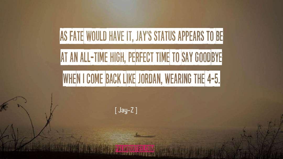 Perfect Time quotes by Jay-Z