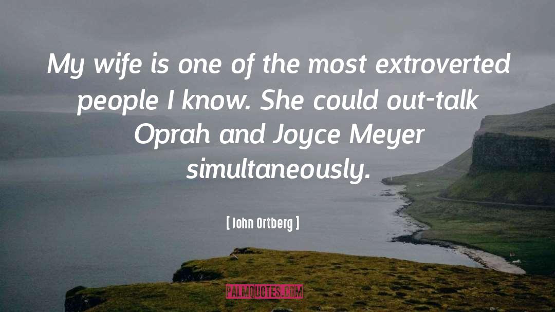 Perfect Wife quotes by John Ortberg