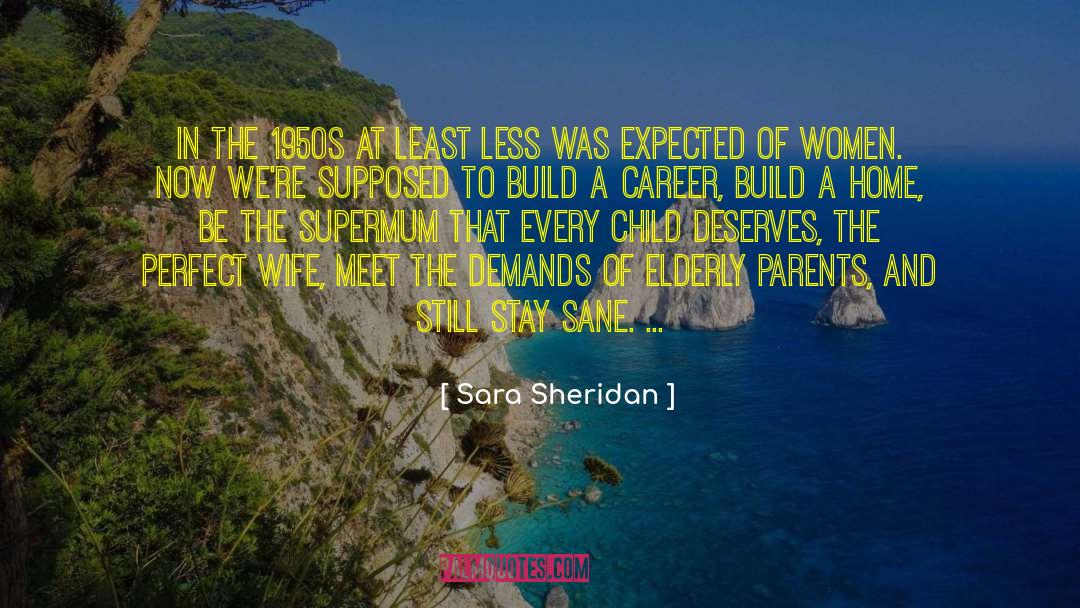 Perfect Wife quotes by Sara Sheridan