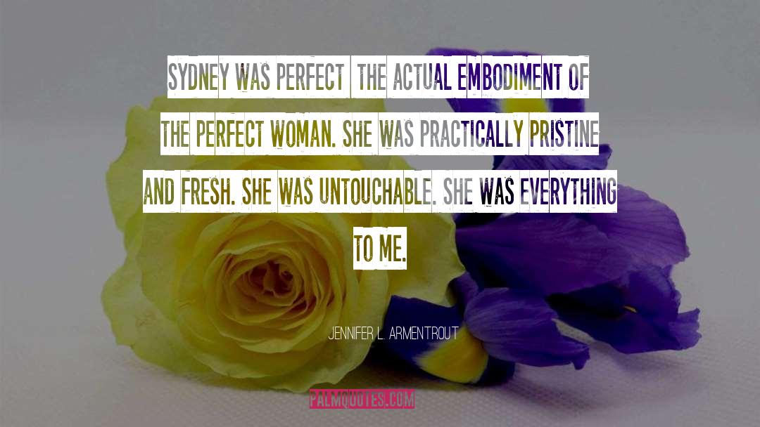 Perfect Woman quotes by Jennifer L. Armentrout