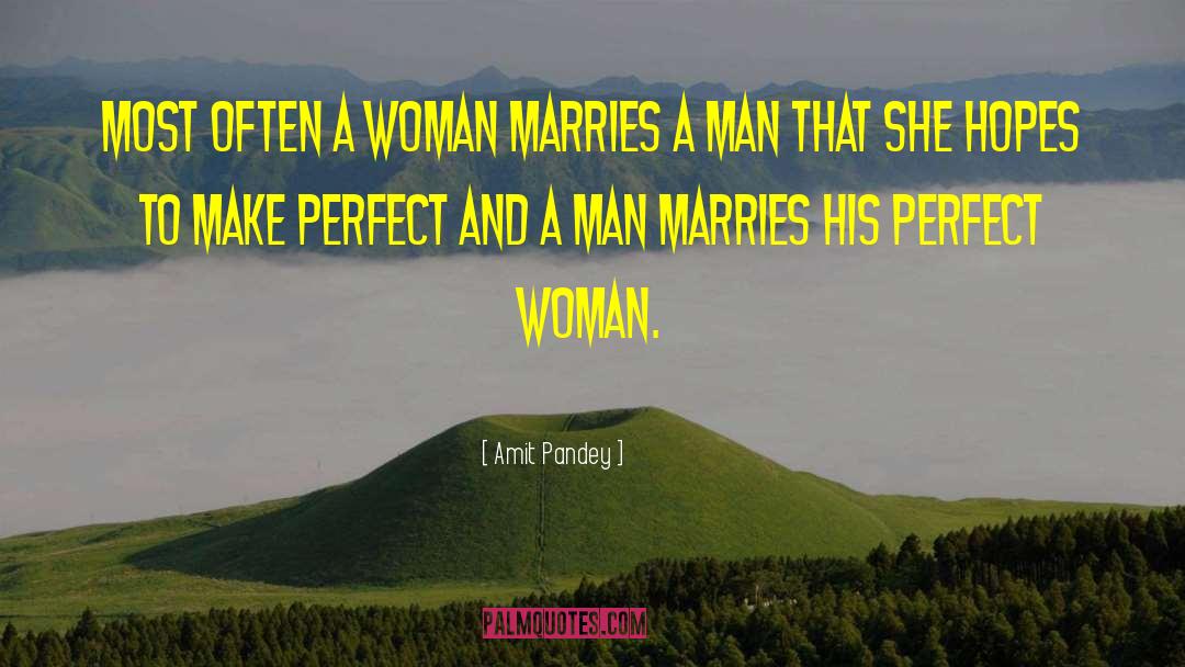 Perfect Woman quotes by Amit Pandey