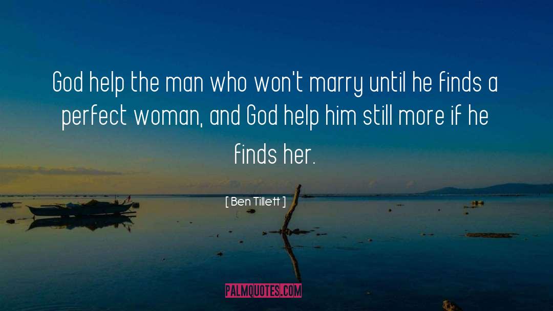Perfect Woman quotes by Ben Tillett
