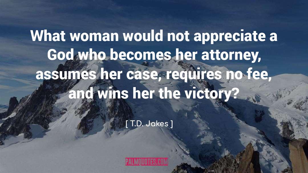Perfect Woman quotes by T.D. Jakes