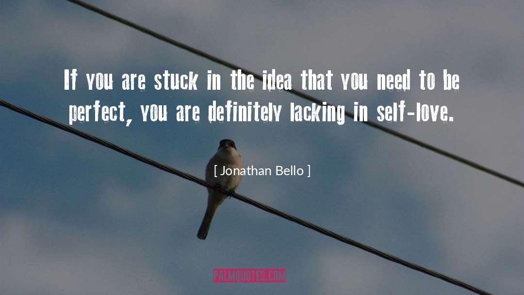 Perfect You quotes by Jonathan Bello