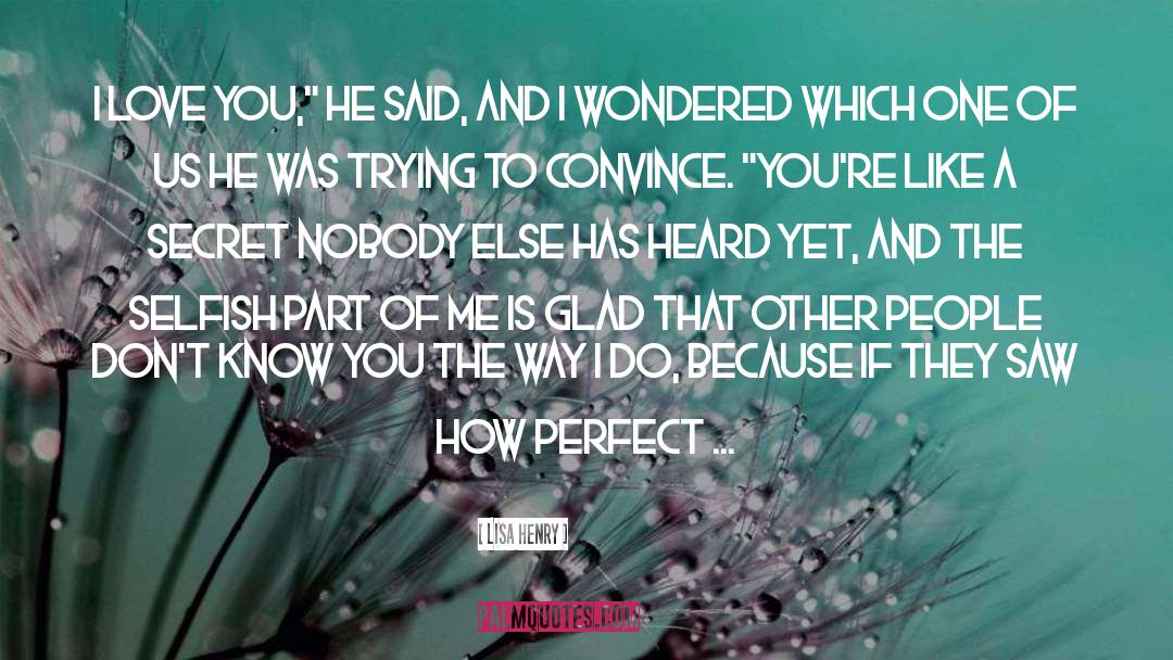 Perfect You quotes by Lisa Henry