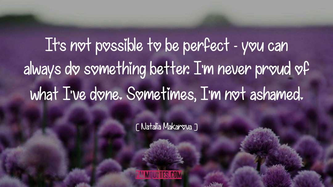 Perfect You quotes by Natalia Makarova