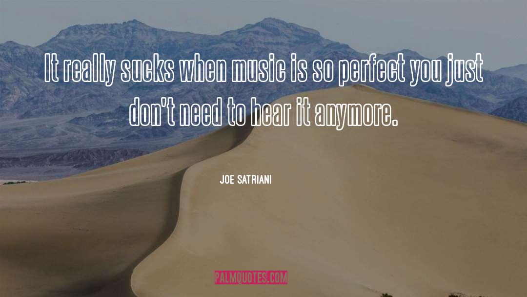 Perfect You quotes by Joe Satriani