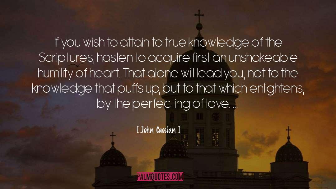 Perfecting quotes by John Cassian