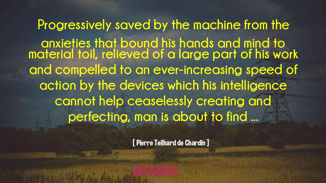 Perfecting quotes by Pierre Teilhard De Chardin