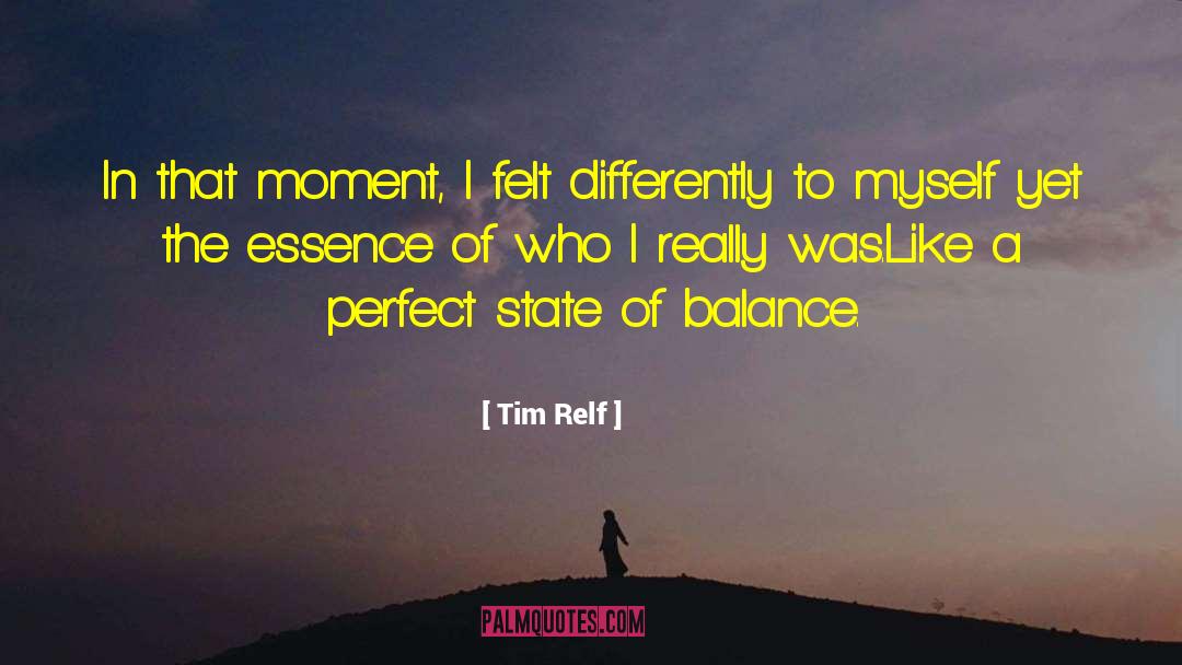 Perfection And Confusion quotes by Tim Relf