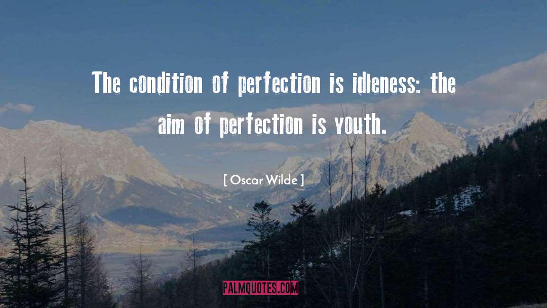 Perfection And Imperfection quotes by Oscar Wilde