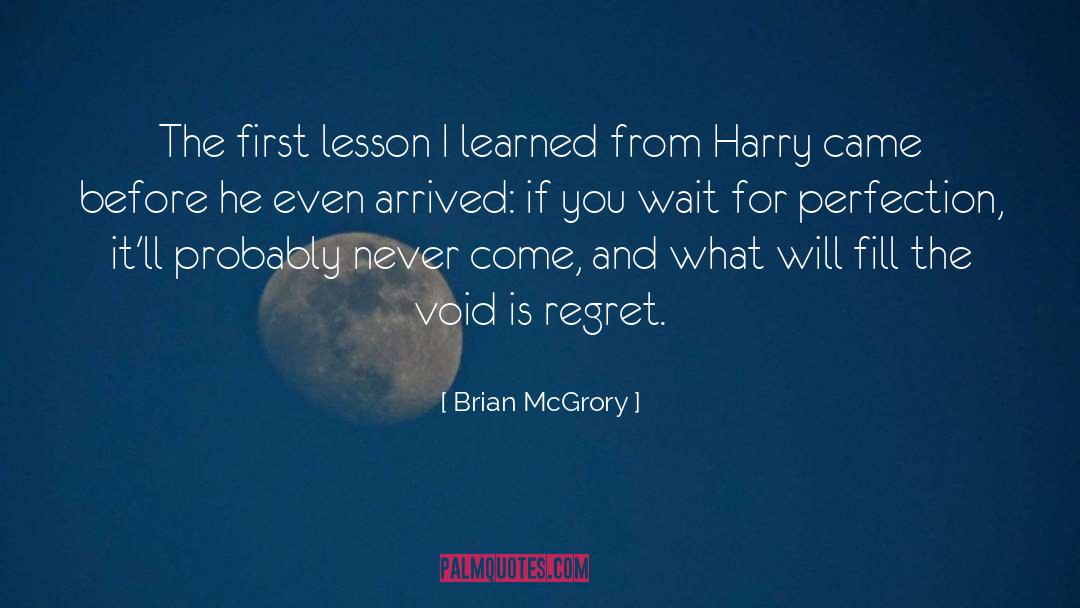 Perfection And Imperfection quotes by Brian McGrory