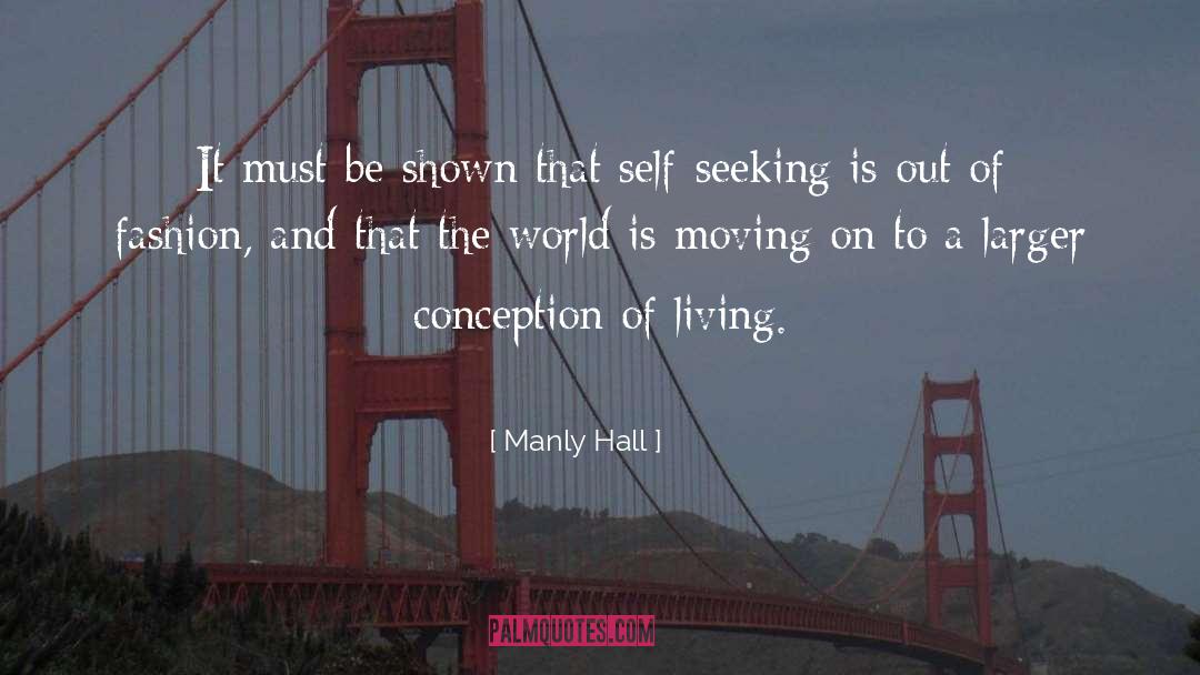 Perfection Seeking quotes by Manly Hall