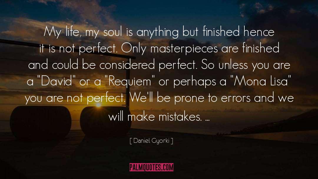 Perfectionism quotes by Daniel Gyorki