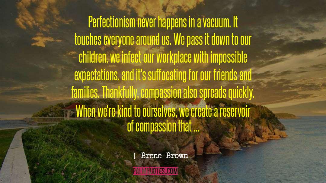 Perfectionism quotes by Brene Brown