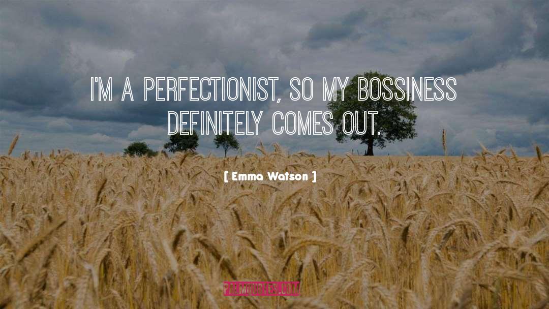 Perfectionist quotes by Emma Watson