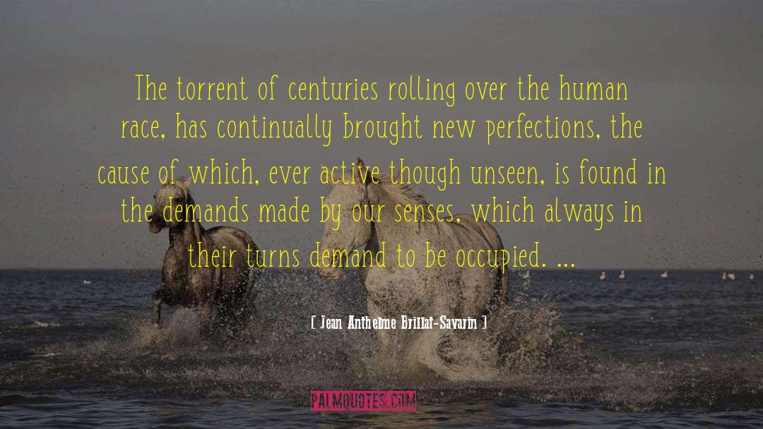 Perfections quotes by Jean Anthelme Brillat-Savarin
