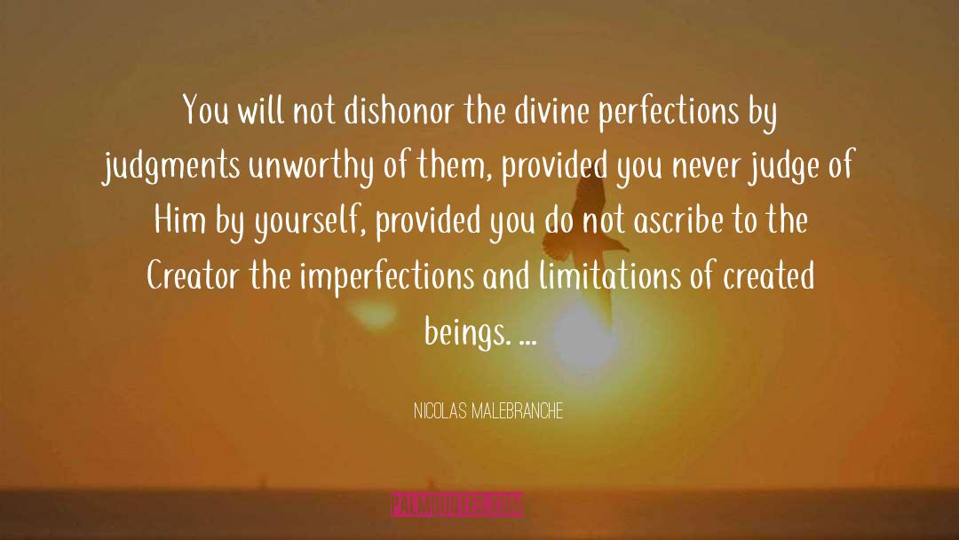 Perfections quotes by Nicolas Malebranche