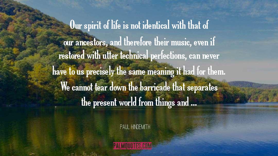 Perfections quotes by Paul Hindemith