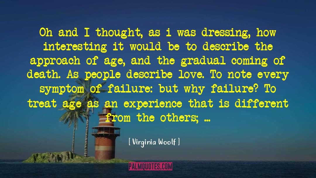 Perfectly Crafted Coming Of Age quotes by Virginia Woolf