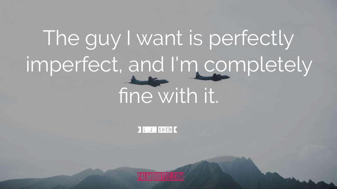 Perfectly Imperfect quotes by L.J. Shen