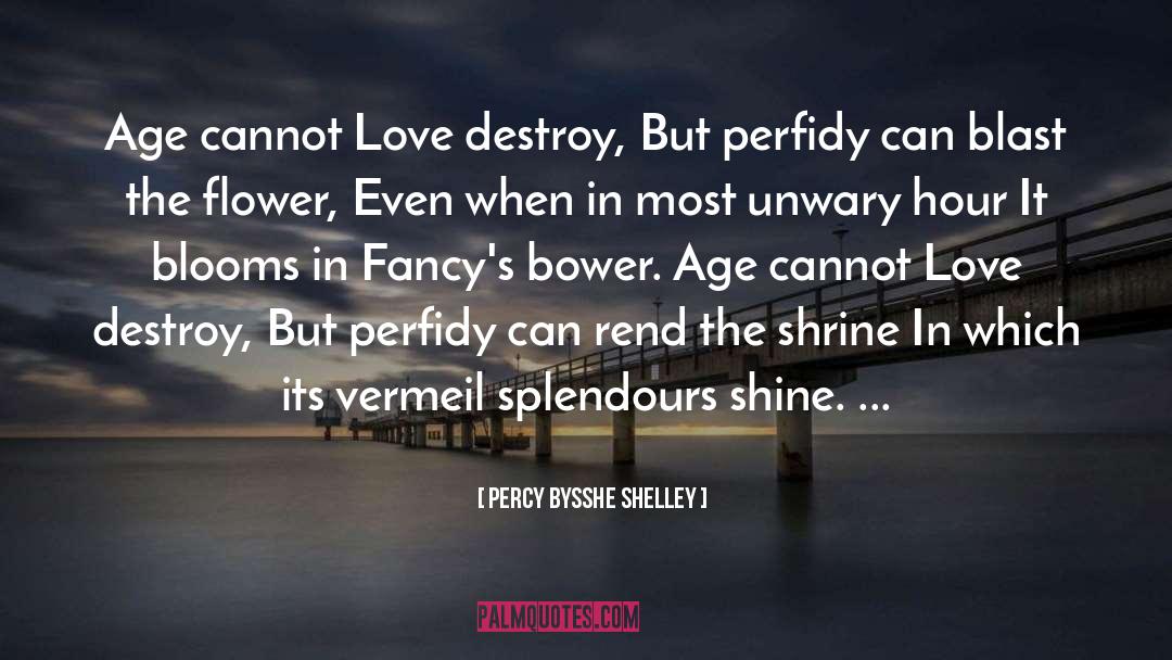 Perfidy quotes by Percy Bysshe Shelley