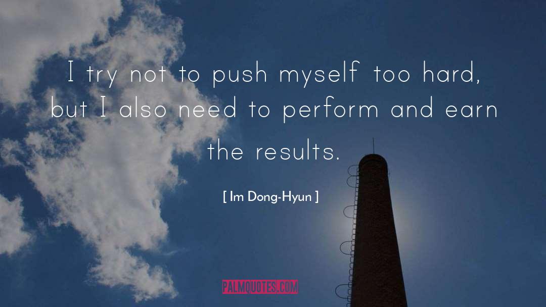 Perform quotes by Im Dong-Hyun