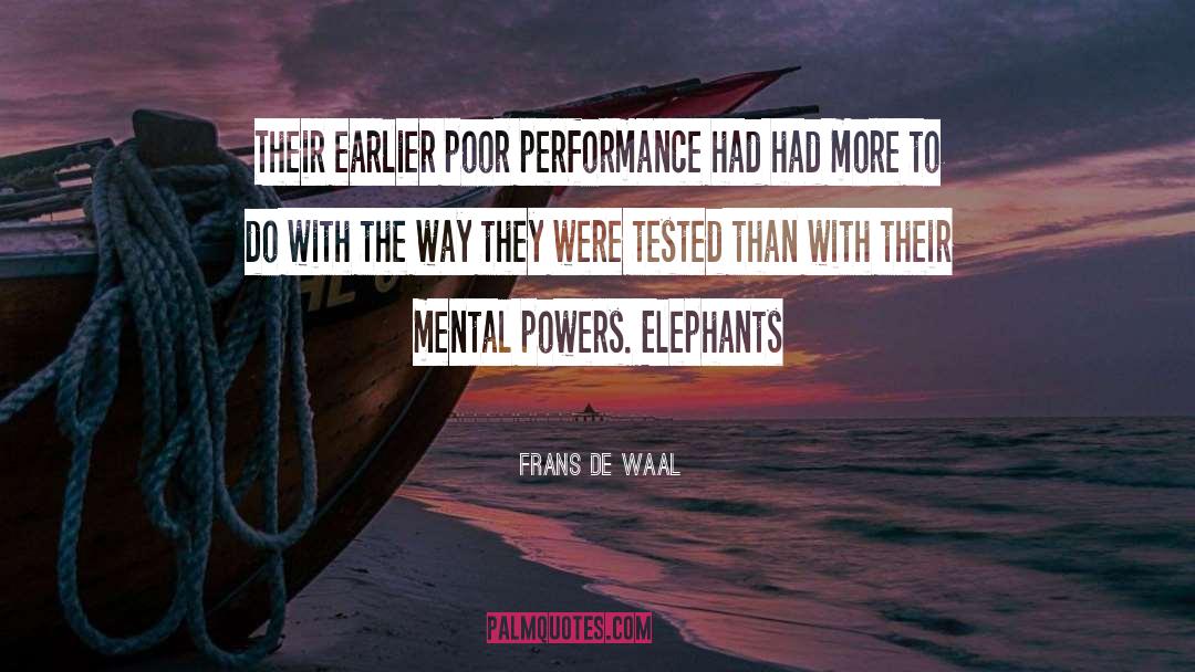 Performance Anomalies quotes by Frans De Waal