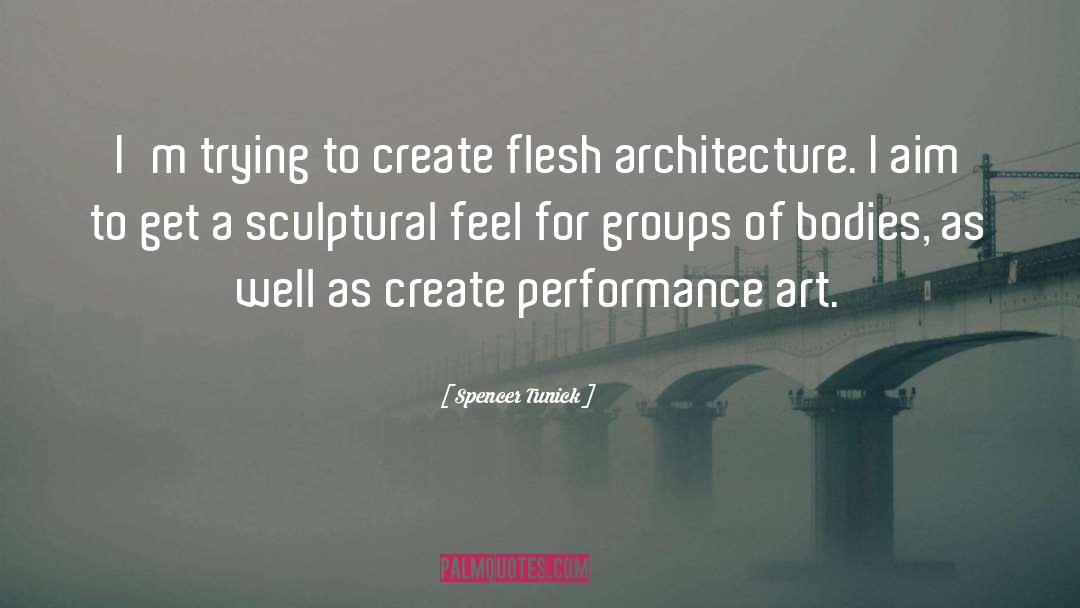Performance Art quotes by Spencer Tunick