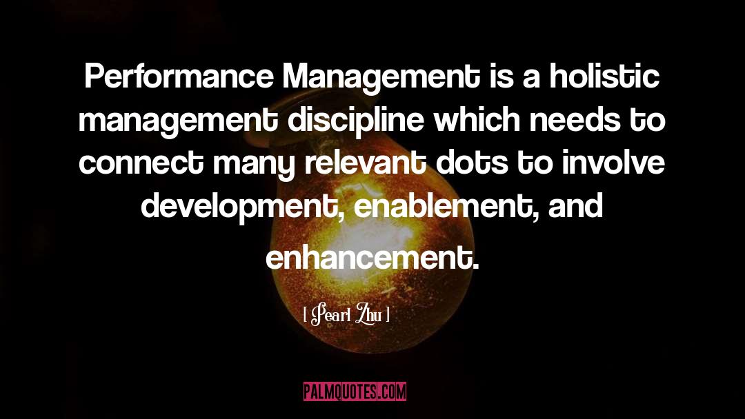 Performance Management Training quotes by Pearl Zhu