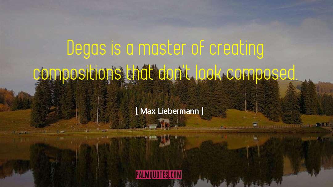 Performance Master quotes by Max Liebermann