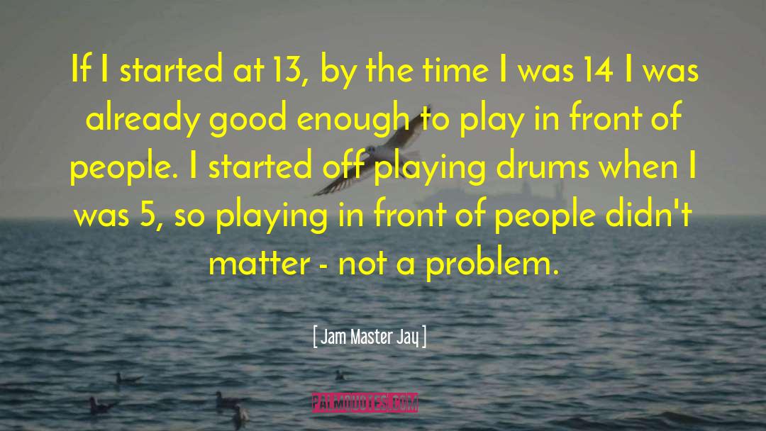 Performance Master quotes by Jam Master Jay