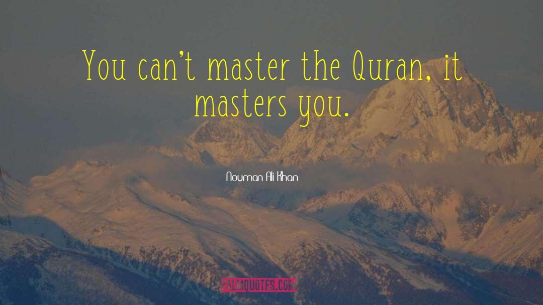 Performance Master quotes by Nouman Ali Khan