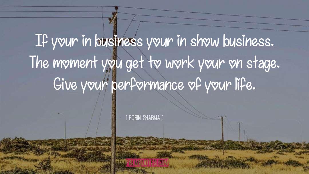 Performance quotes by Robin Sharma