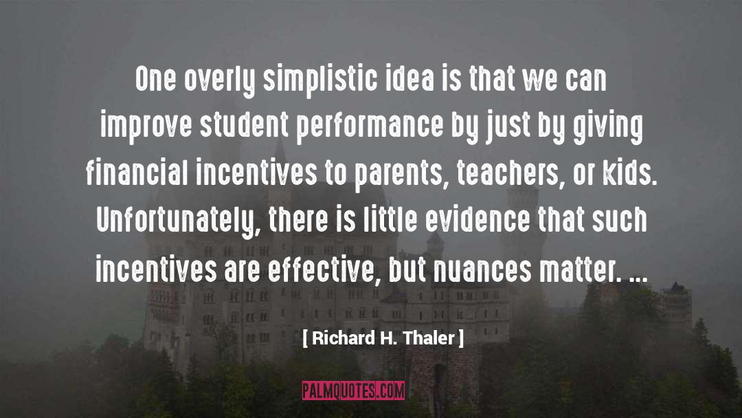 Performance quotes by Richard H. Thaler
