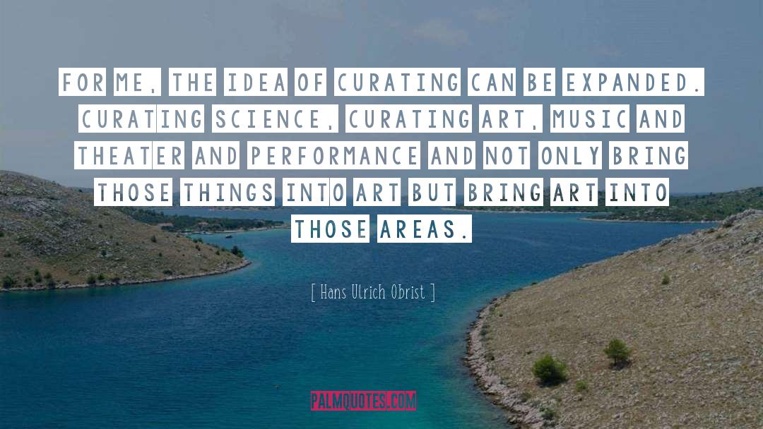 Performance quotes by Hans Ulrich Obrist