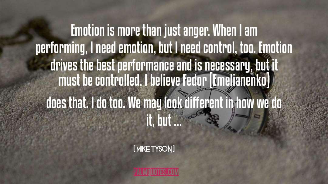 Performances quotes by Mike Tyson