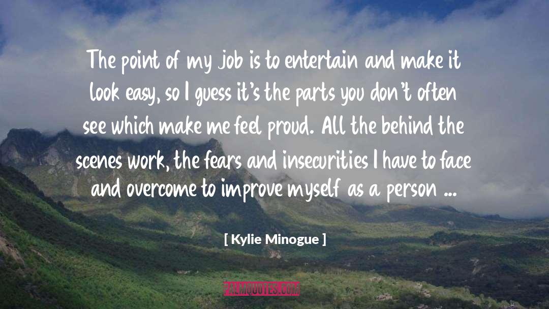 Performer quotes by Kylie Minogue