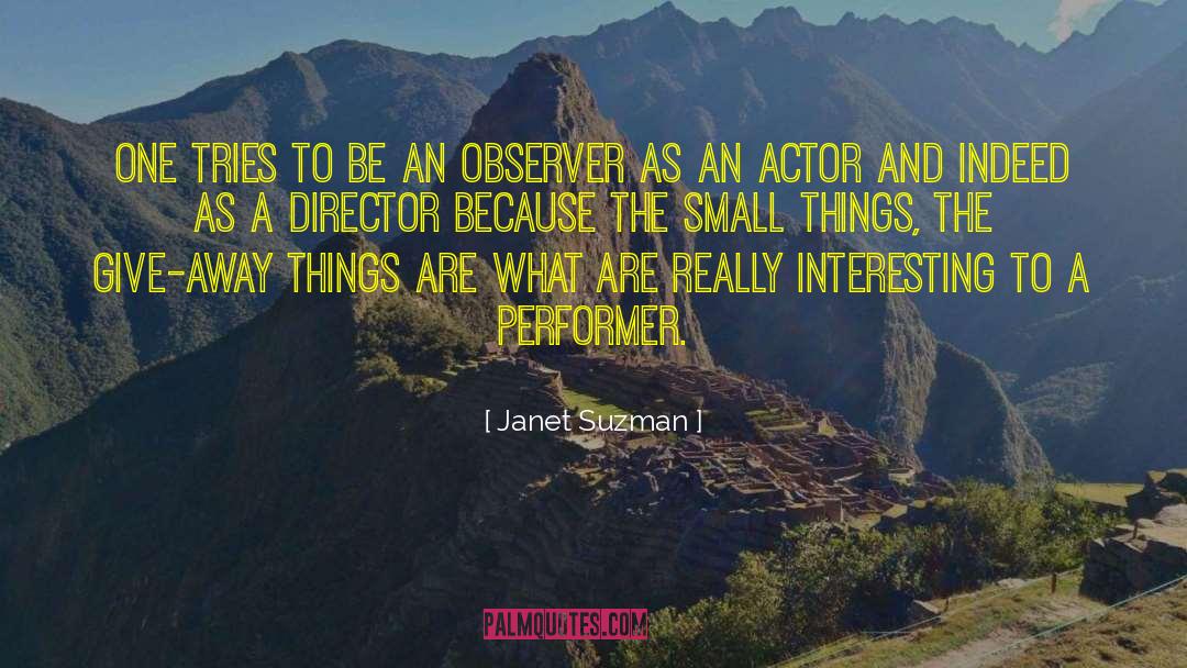 Performer quotes by Janet Suzman