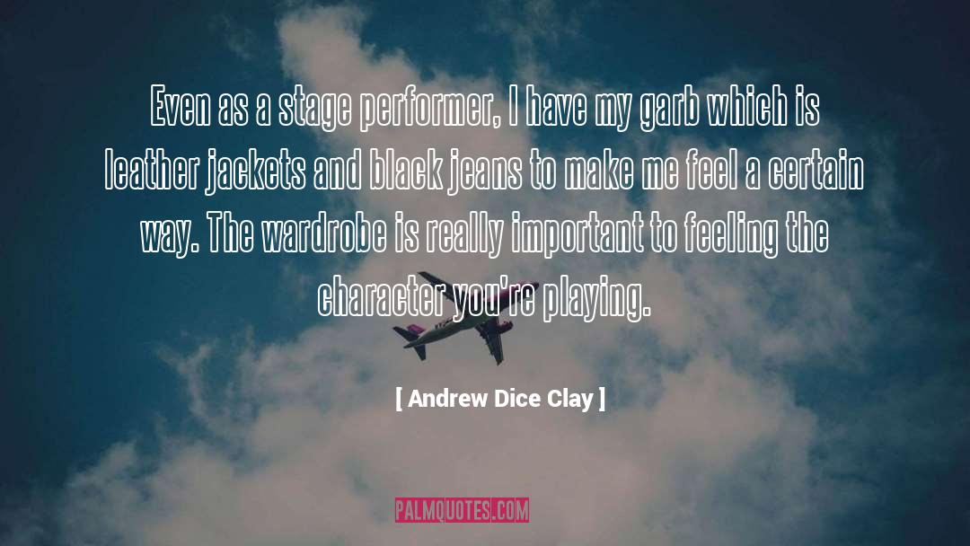 Performer quotes by Andrew Dice Clay
