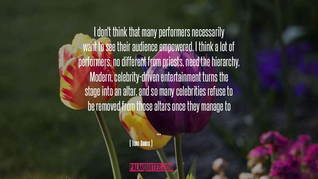 Performers quotes by Tori Amos