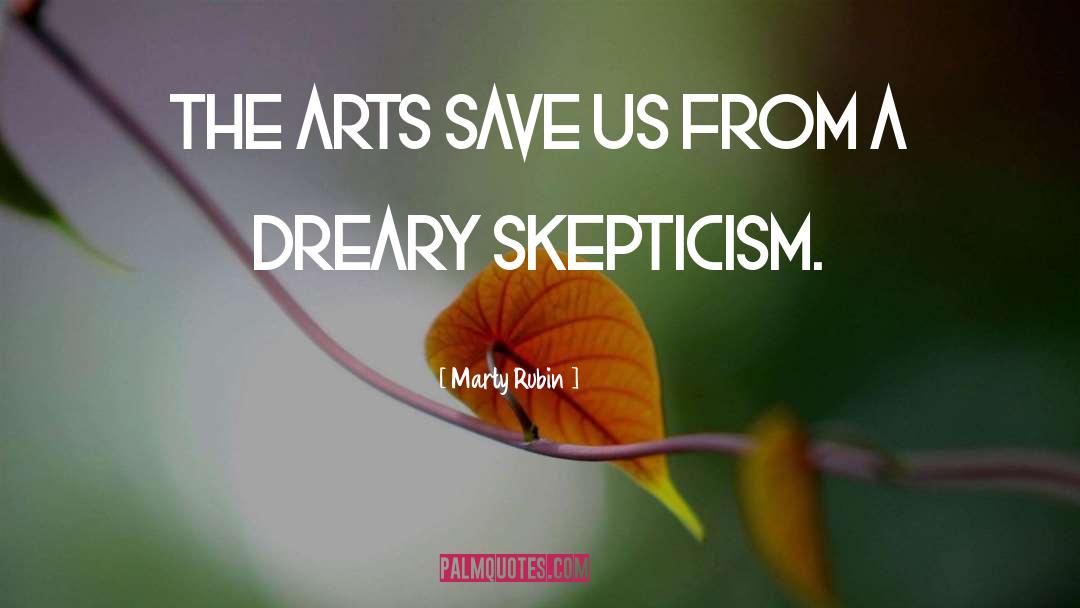 Performing Arts quotes by Marty Rubin