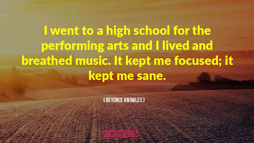 Performing Arts quotes by Beyonce Knowles
