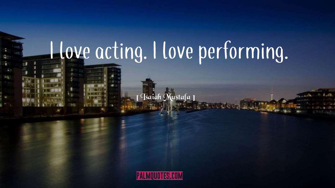Performing quotes by Isaiah Mustafa