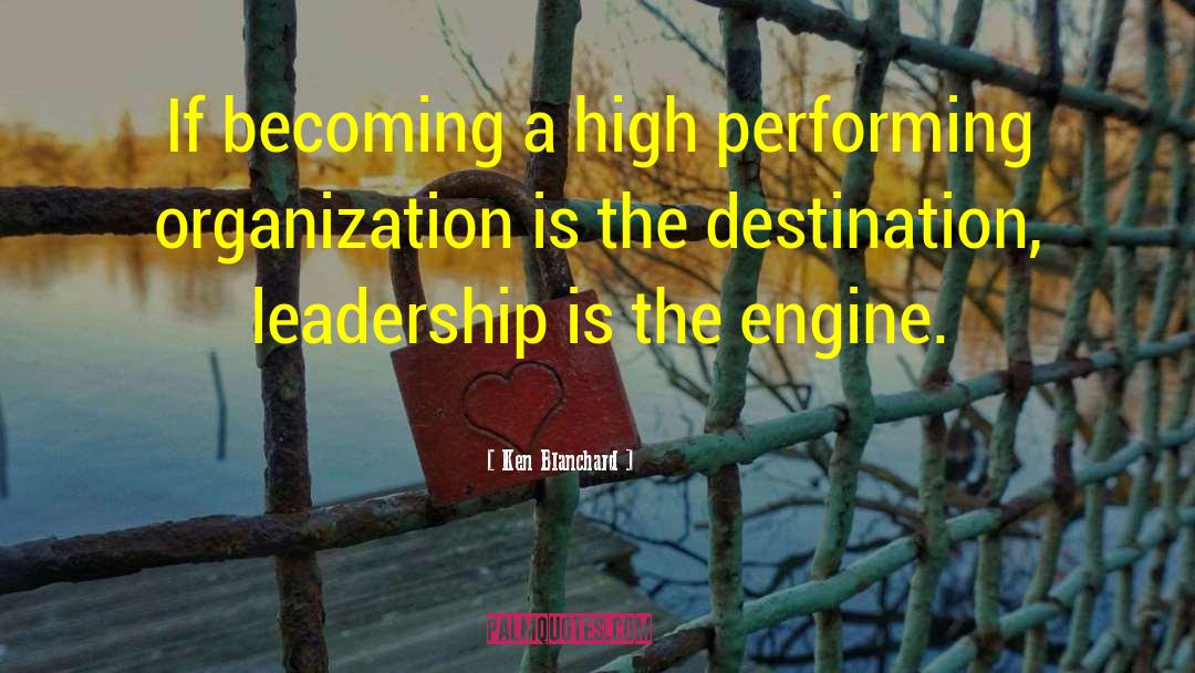 Performing Well quotes by Ken Blanchard